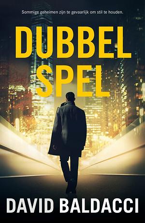 Dubbelspel by David Baldacci