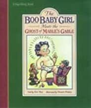 The Boo Baby Girl Meets the Ghost of Mable's Gable by Jim May
