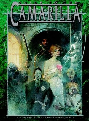 Guide to the Camarilla by Richard Dansky