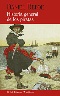 Historia general de los piratas by Daniel Defoe