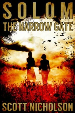 The Narrow Gate by Scott Nicholson