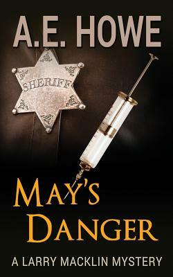May's Danger by A. E. Howe