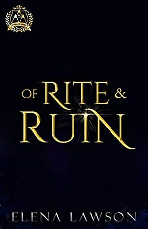 Of Rite and Ruin by Elena Lawson