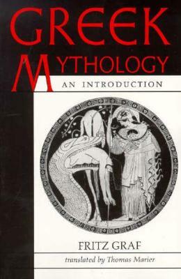 Greek Mythology: An Introduction by Fritz Graf
