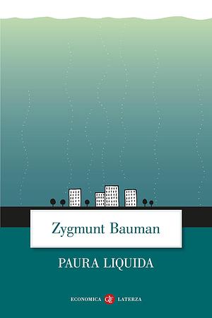 Paura liquida by Zygmunt Bauman