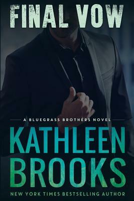 Final Vow by Kathleen Brooks