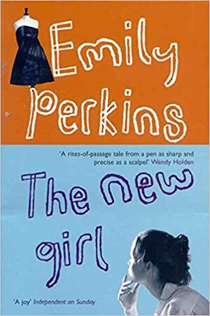The New Girl by Emily Perkins