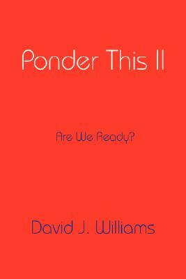 Ponder This II by David J. Williams