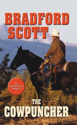 The Cowpuncher by Bradford Scott