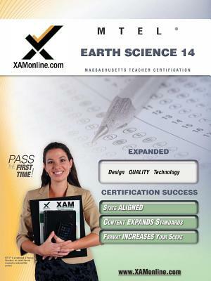 MTEL Earth Science 14 Teacher Certification Test Prep Study Guide by Sharon A. Wynne