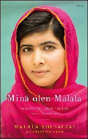 Minä olen Malala : koulutyttö, jonka Taliban yritti vaientaa by Christina Lamb, Malala Yousafzai, Jaana Iso-Markku