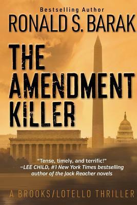 The Amendment Killer by Ronald S. Barak