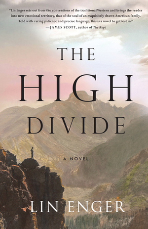 The High Divide by Lin Enger