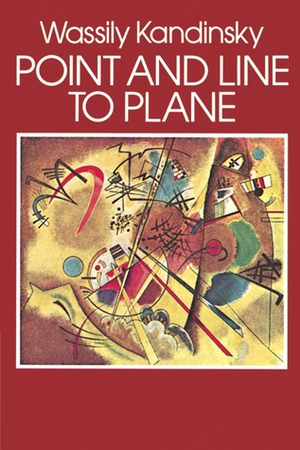Point and Line to Plane by Wassily Kandinsky, Hilla Rebay
