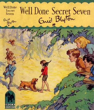 Well Done, Secret Seven by Enid Blyton