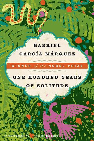 One hundred years of solitude by Gabriel García Márquez