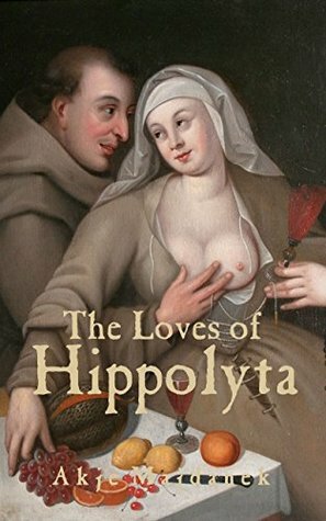 The Loves of Hippolyta by Akje Majdanek