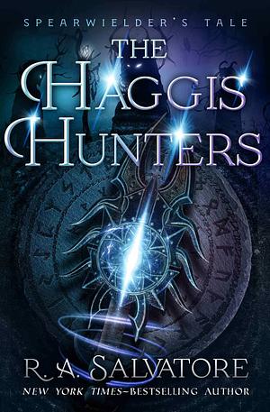 The Haggis Hunters by R.A. Salvatore