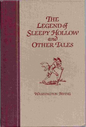 The Legend of Sleepy Hollow and Other Tales by Washington Irving