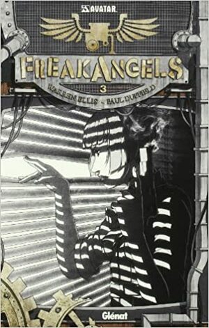 FreakAngels, Volumen Tres by Paul Duffield, Warren Ellis