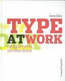 Type at Work: The Use of Type in Editorial Design by Andreu Balius