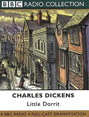 Little Dorritt by Charles Dickens, Doug Lucie, Ian McKellen