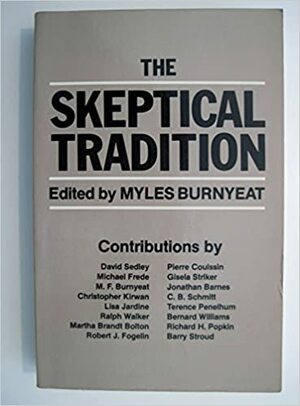 Skeptical Tradition by Myles Burnyeat