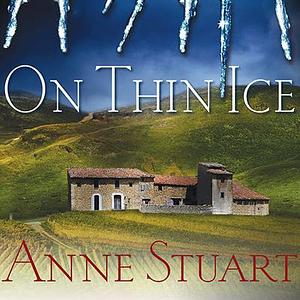 On Thin Ice by Anne Stuart