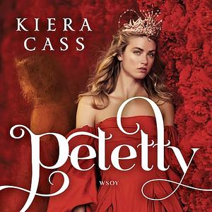 Petetty by Kiera Cass