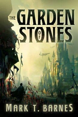 The Garden of Stones by Mark T. Barnes