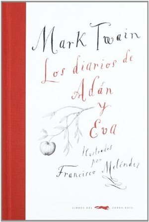 Los diarios de Adán y Eva by Mark Twain