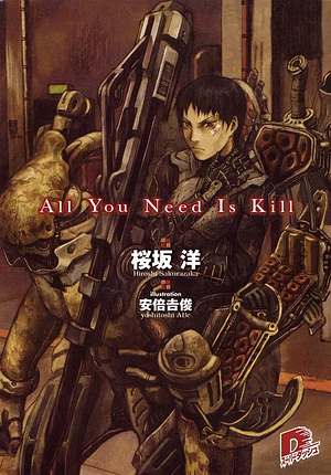 All You Need Is Kill by Hiroshi Sakurazaka