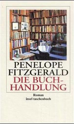 Die Buchhandlung: Roman by Penelope Fitzgerald