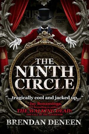 The Ninth Circle by Brendan Deneen