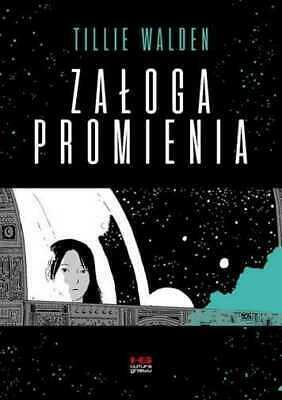 Załoga „Promienia” by Tillie Walden