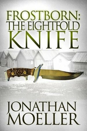 The Eightfold Knife by Jonathan Moeller