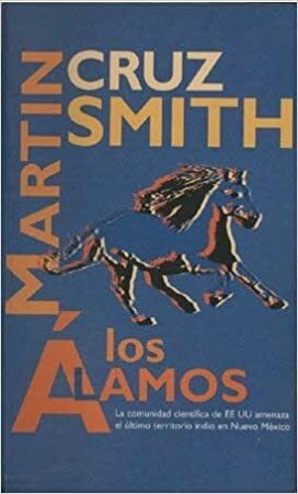 Los álamos by Martin Cruz Smith