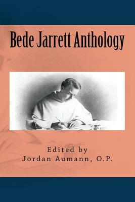 Bede Jarrett Anthology by Bede Jarrett