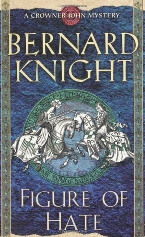 Figure of Hate by Bernard Knight