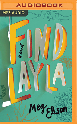 Find Layla by Meg Elison