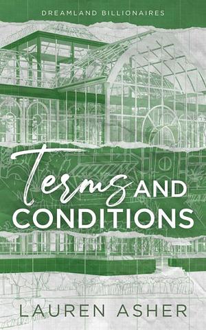 Terms and Conditions (Dreamland Billionaires Book 2) by Lauren Asher