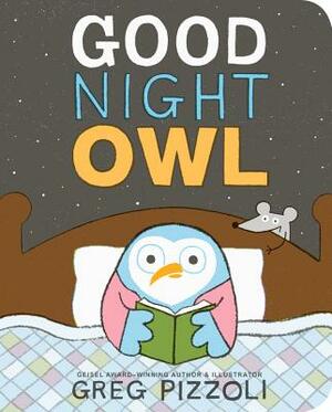 Good Night Owl by Greg Pizzoli
