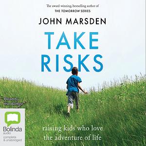 Take Risks by John Marsden