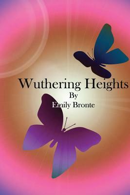 Wuthering Heights by Emily Brontë