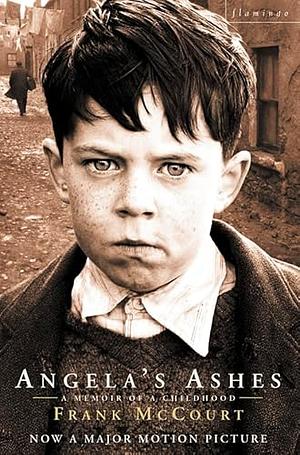 Angela's Ashes : A Memoir by Frank McCourt, Frank McCourt