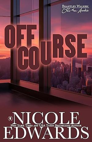 Off Course by Nicole Edwards