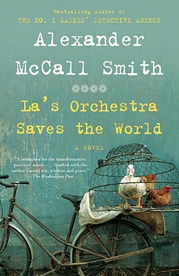 La's Orchestra Saves the World by Alexander McCall Smith