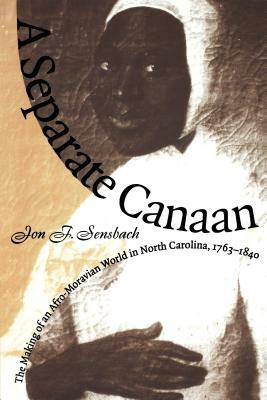 Separate Canaan by Jon F. Sensbach