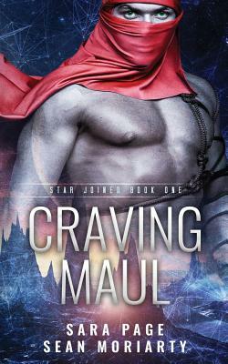 Craving Maul by Sean Moriarty, Sara Page