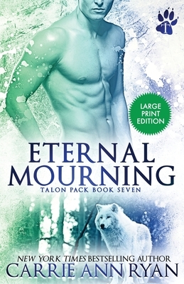 Eternal Mourning by Carrie Ann Ryan